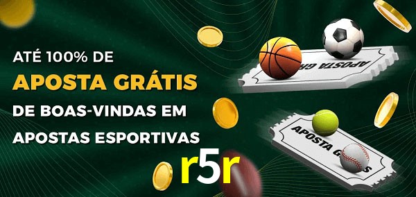 r5r Ate 100% de Aposta Gratis
